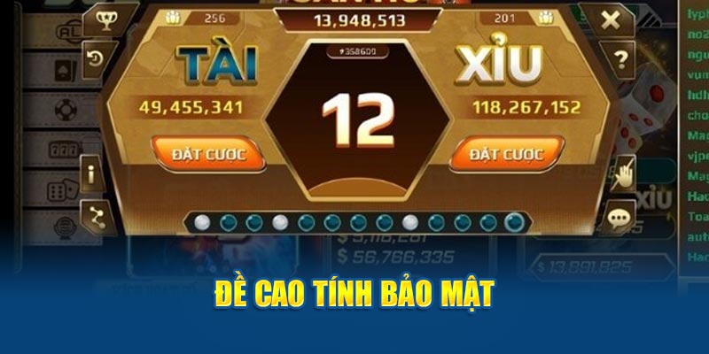 Đề cao tính bảo mật app tài xỉu tặng tiền