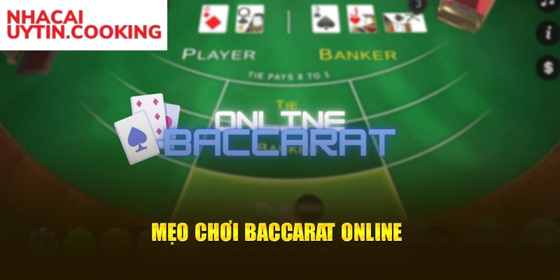 Mẹo chơi Baccarat online