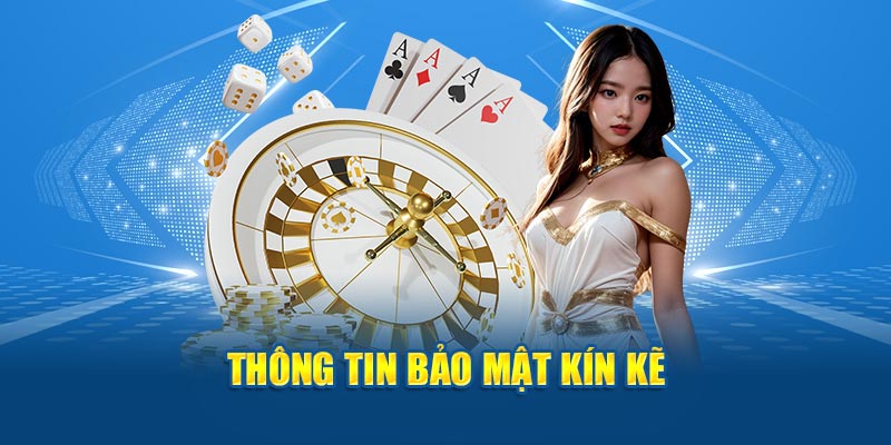 Thông tin bảo mật kín kẽ