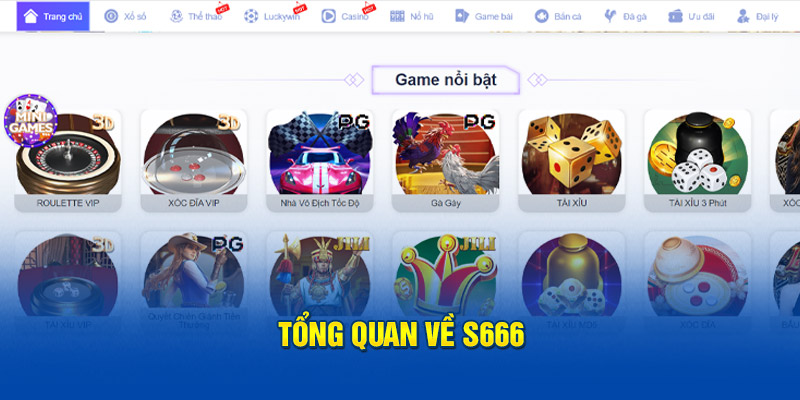 Tổng quan về S666