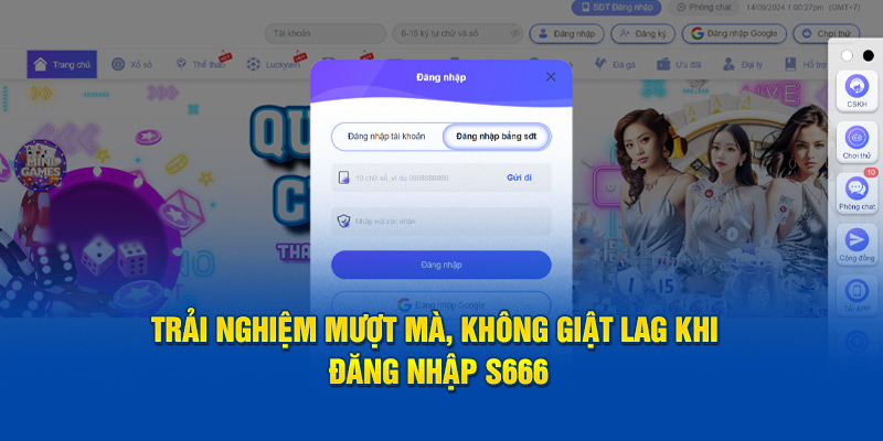 Trải Nghiệm Mượt Mà, Không Giật Lag Khi Đăng Nhập S666